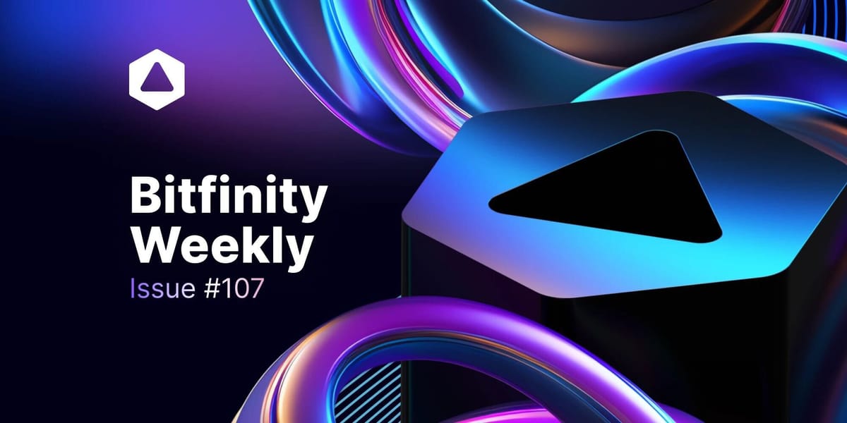 Bitfinity Weekly: Playing with Fire