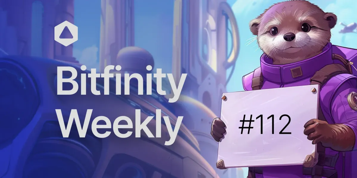 Bitfinity Weekly: Hidden Gems