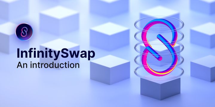 Introducing Infinity Swap: The Next Generation of DeFi