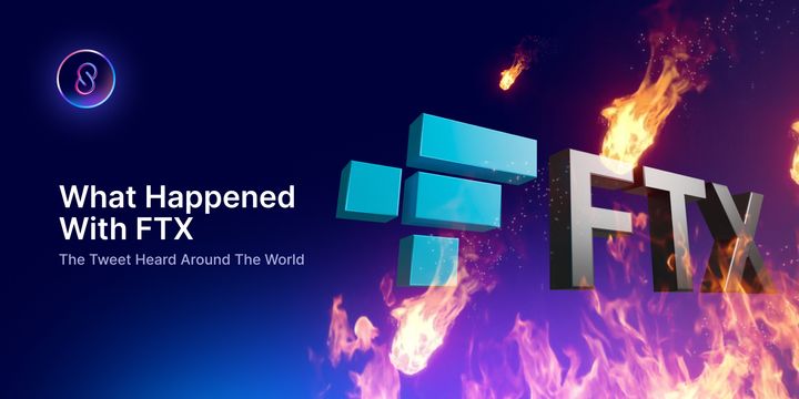 The Tweet Heard Around The World: What Happened With FTX