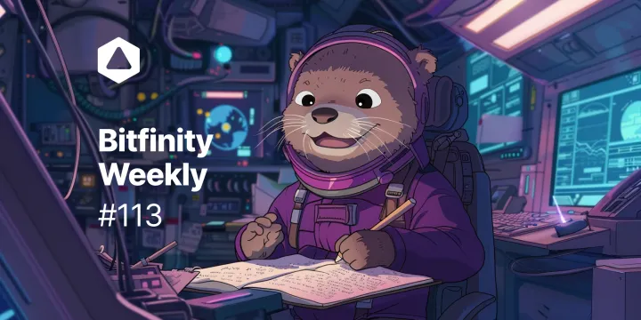Bitfinity Weekly: Rolling Up
